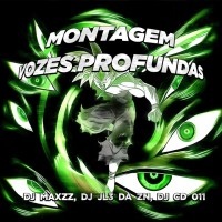 DJ MAXZZ, DJ JL3 DA ZN, DJ CD 011 - MONTAGEM VOZES PROFUNDAS (Super Slowed) mp3 скачать